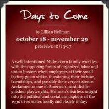 The Artistic Home Presents DAYS TO COME, Runs 10/18-11/29 